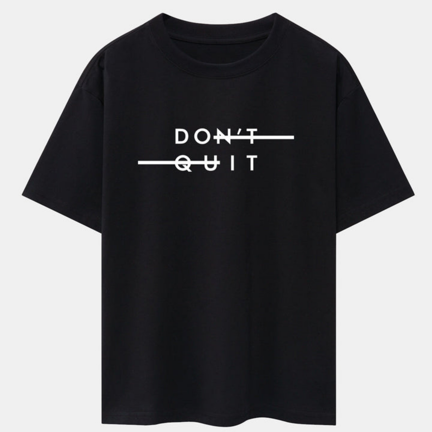 Don't Quit Print Black Drop Shoulder Oversize T-Shirt