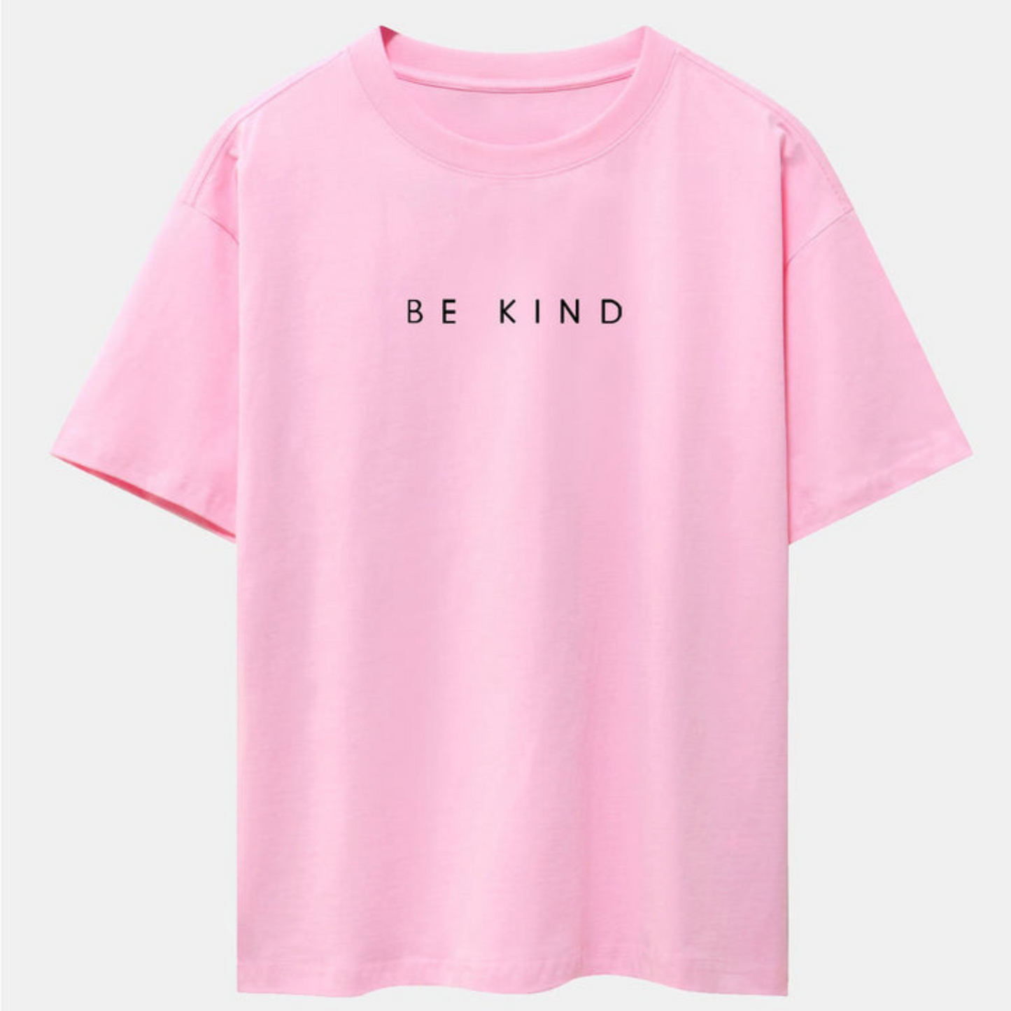 Be Kind Slogan Print Pink Drop Shoulder Oversize T-Shirt