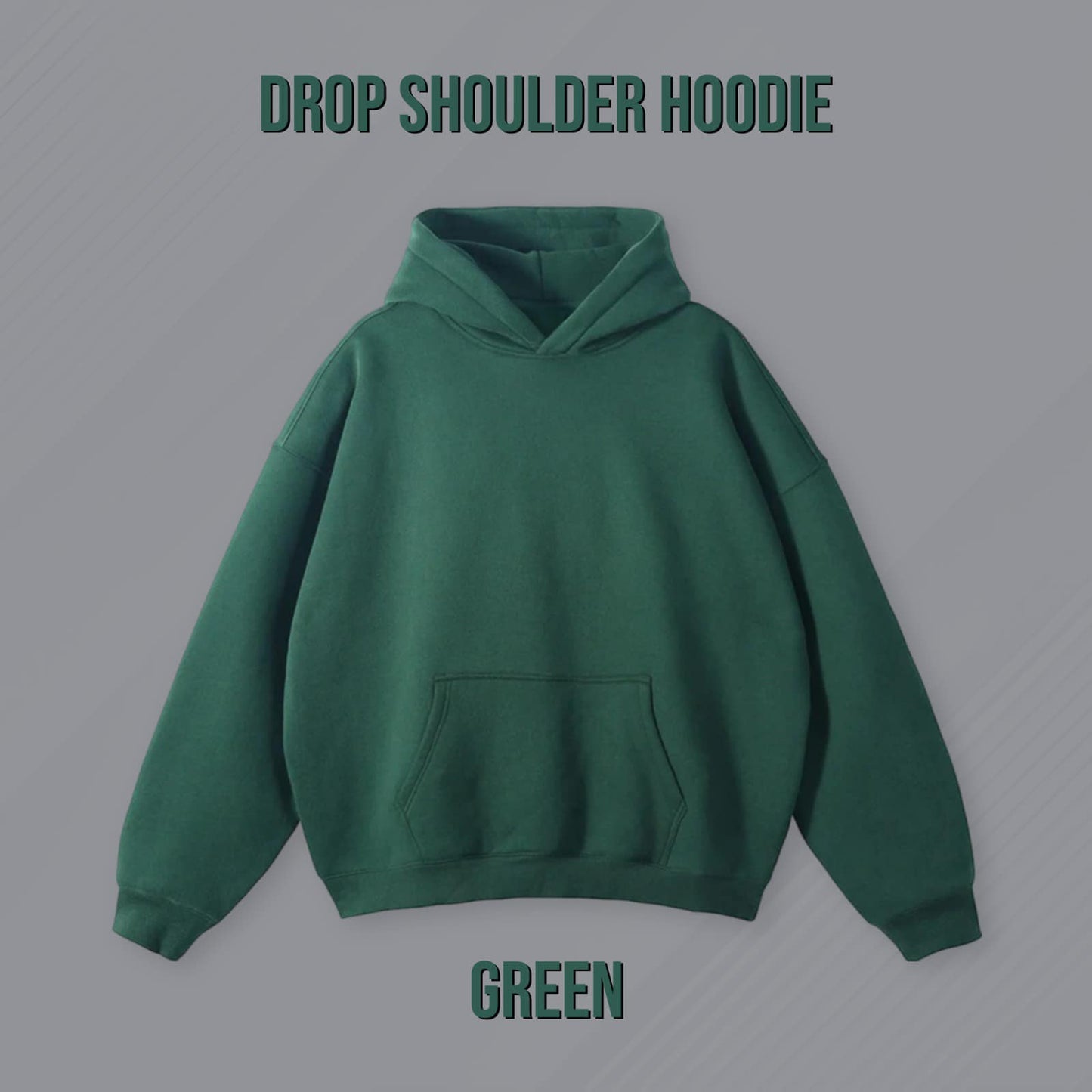 DROP SHOULDER HOODIE GREEN