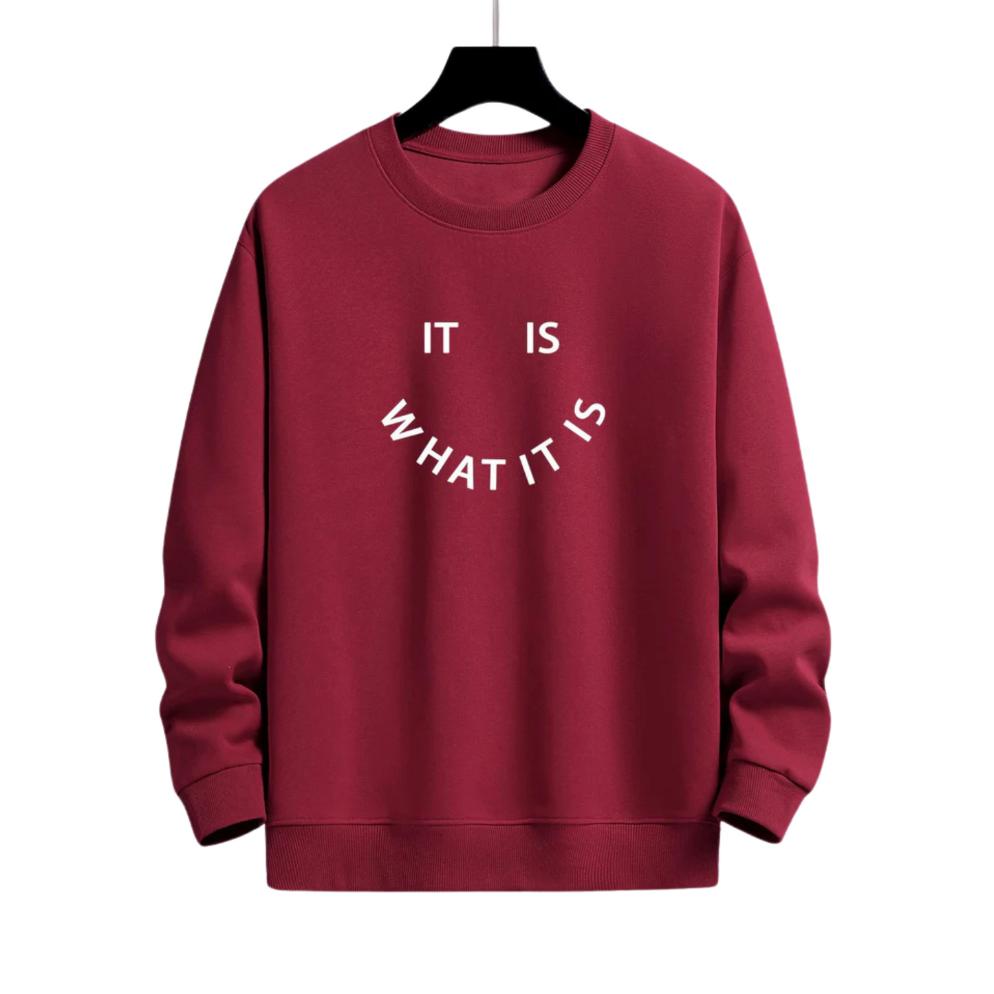 IT IS WHAT IT IS PRINT MARRON SWEATSHIRT