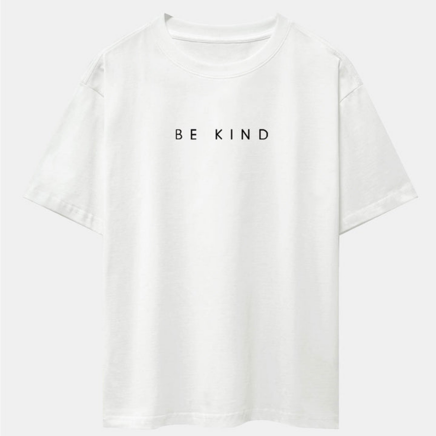 Be Kind Slogan Print White Drop Shoulder Oversize T-Shirt